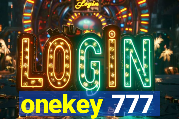 onekey 777